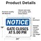 Signmission Gate Closes At 5 00 PM, 24 in W x Rectangle, Vinyl Decal OS-2PACK-NS-D-1824-L-13082 - alternate 6